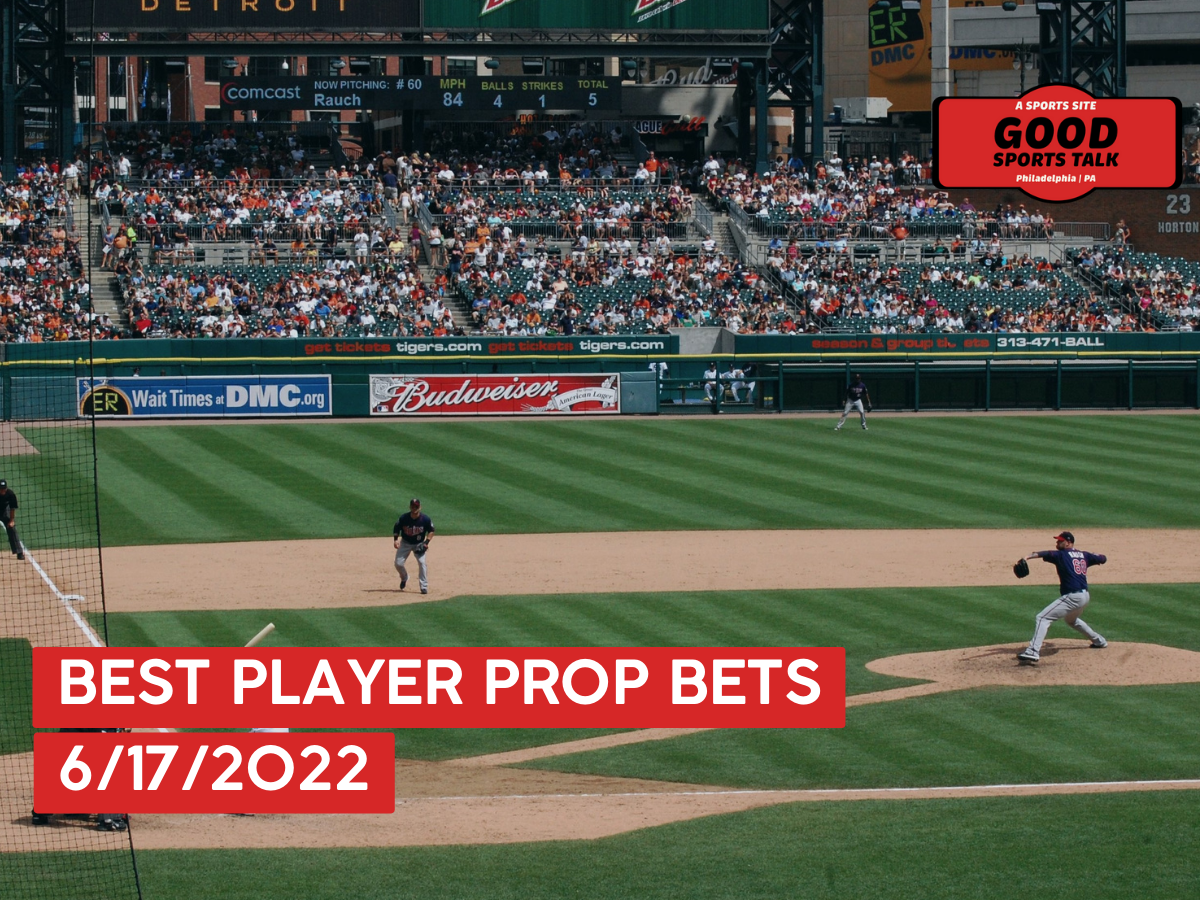 Best MLB Props Today 6/17/22