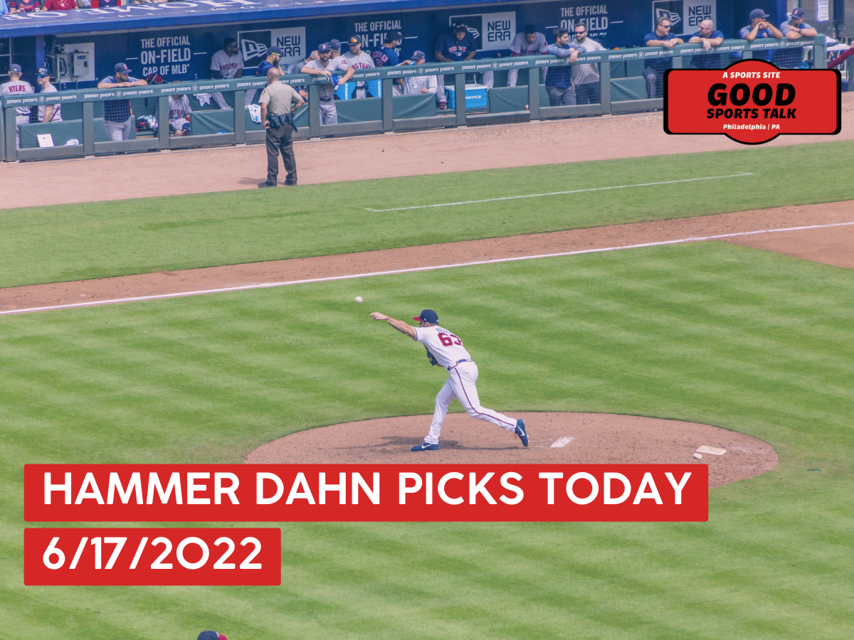 Hammer Dahn Picks Today 6/17/2022