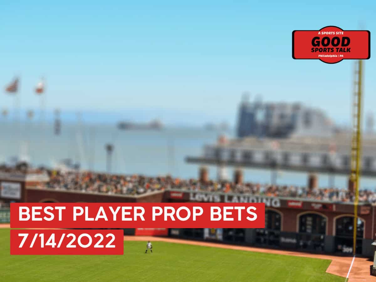 Best MLB Props Today 7/14/2022