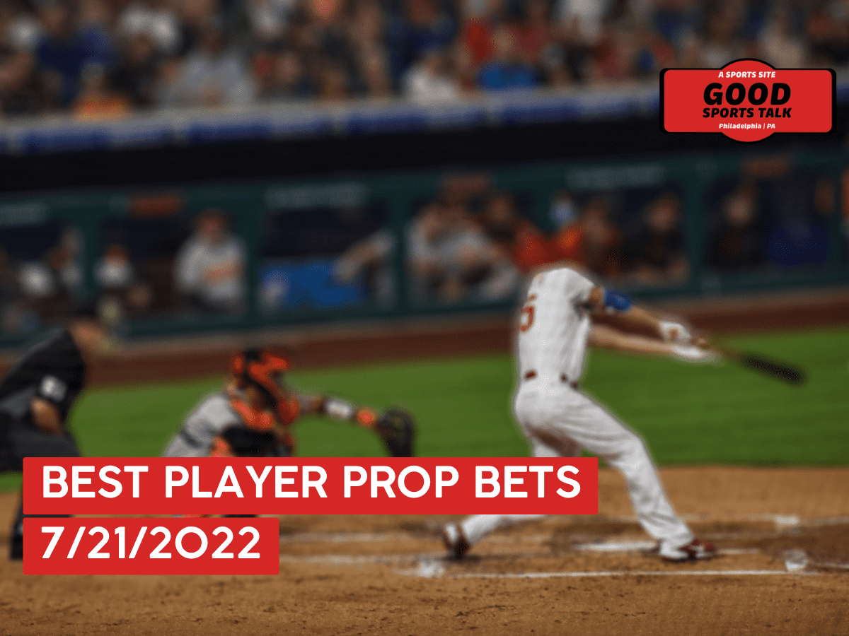 Best MLB Props Today 7/21/2022