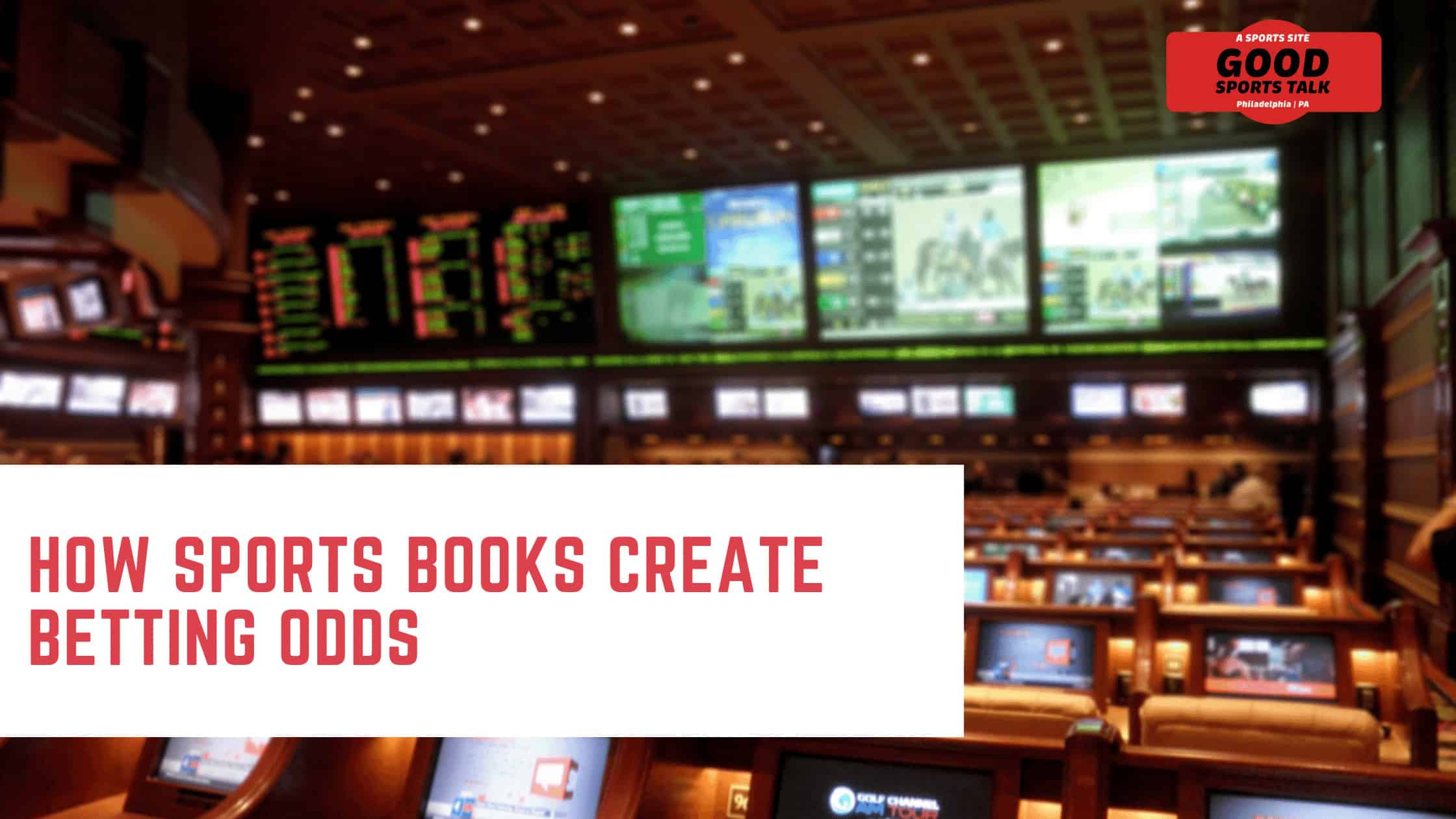 How Sports Books Create Betting Odds
