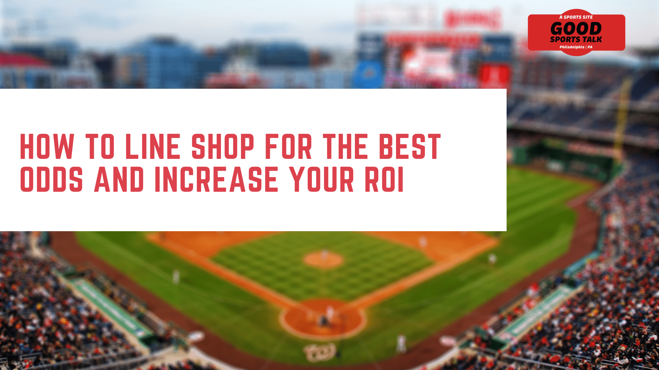 How to Line Shop for the Best Odds and Increase Your ROI