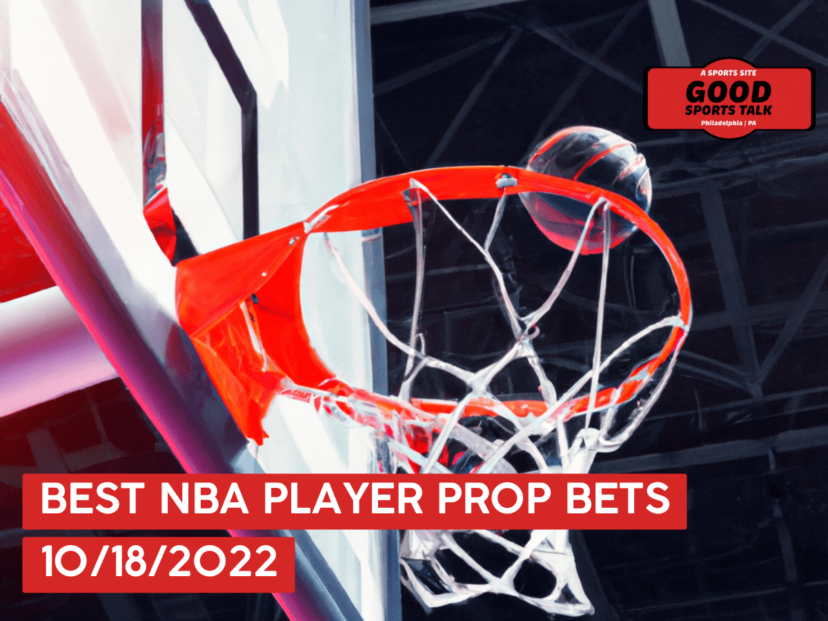 Best NBA player prop bets 10/18/2022