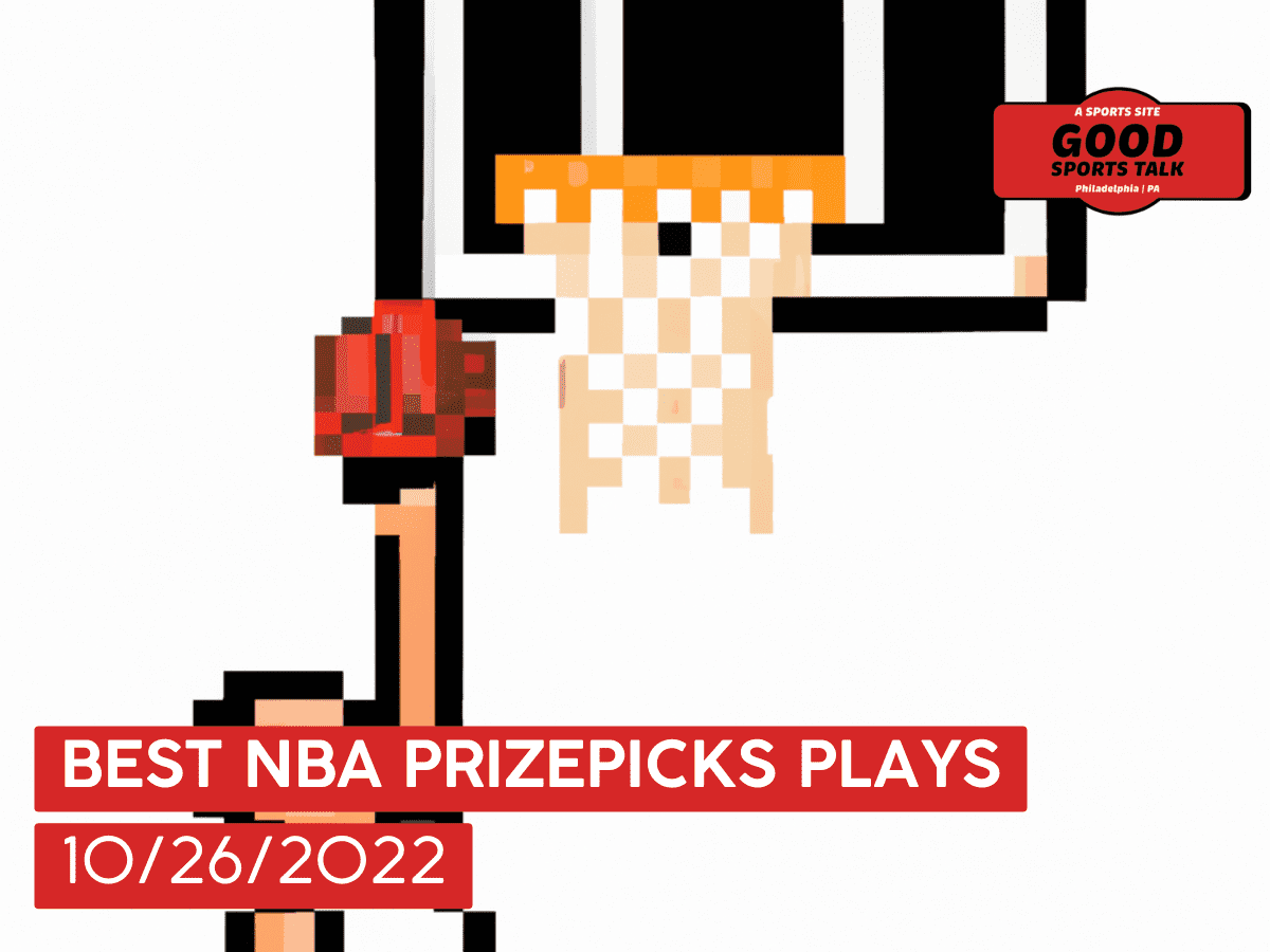 Best NBA PrizePicks plays 10/26/22