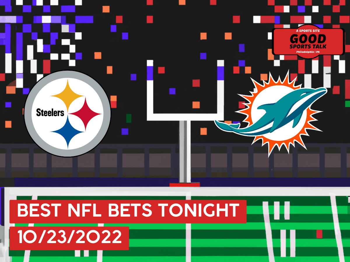 Best NFL Bets Tonight (10/23/22) Steelers versus Dolphins