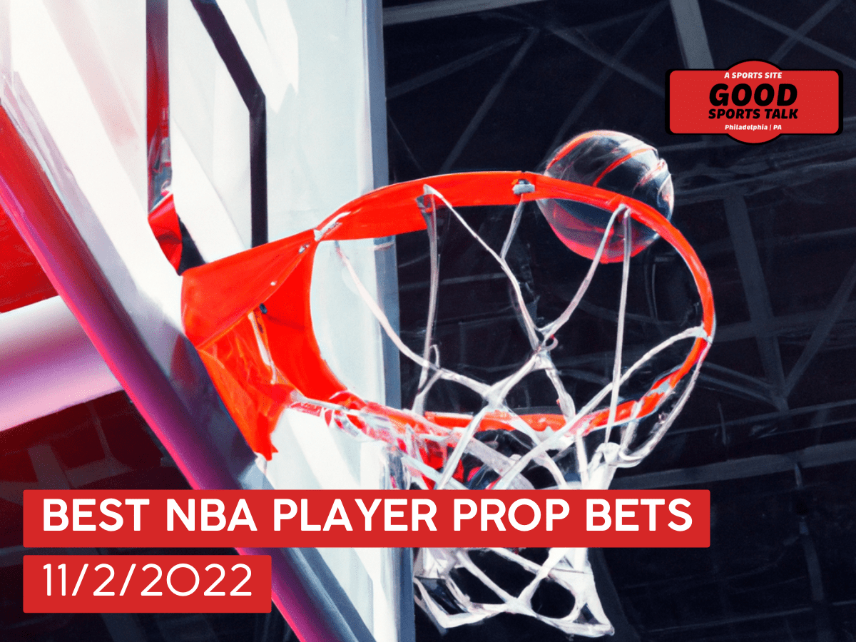 Best NBA player prop bets 11/2/2022