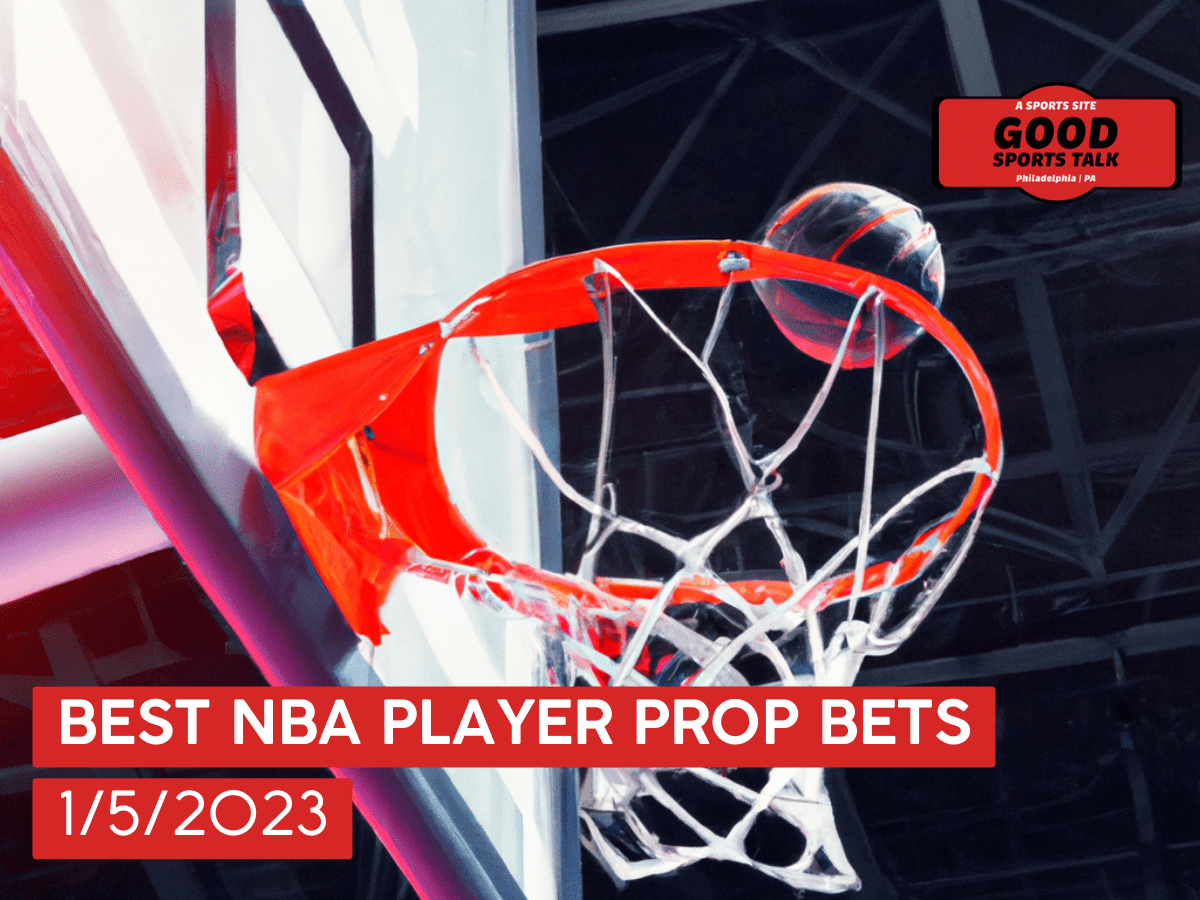 Best NBA player prop bets 1/5/2023