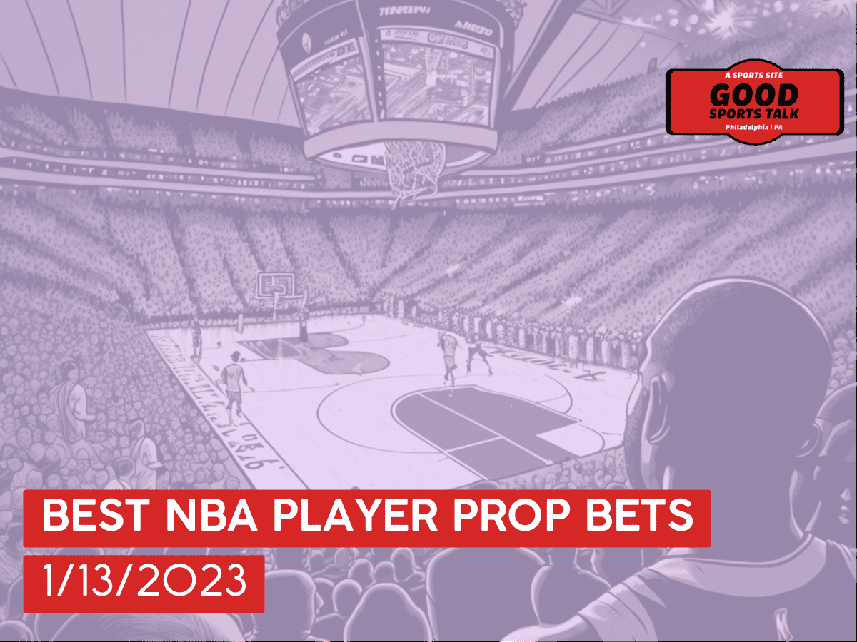 Best NBA player prop bets 1/13/2023