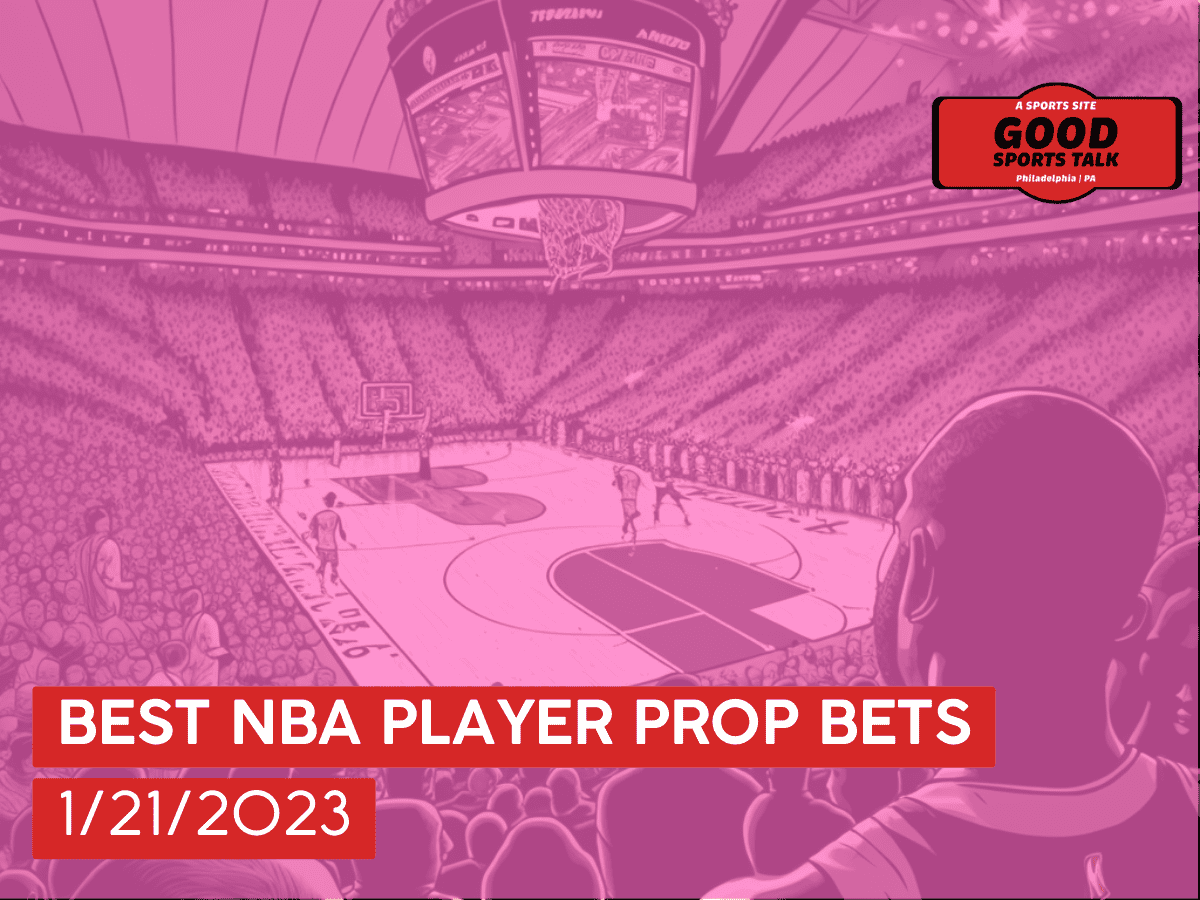 Best NBA player prop bets 1/21/2023