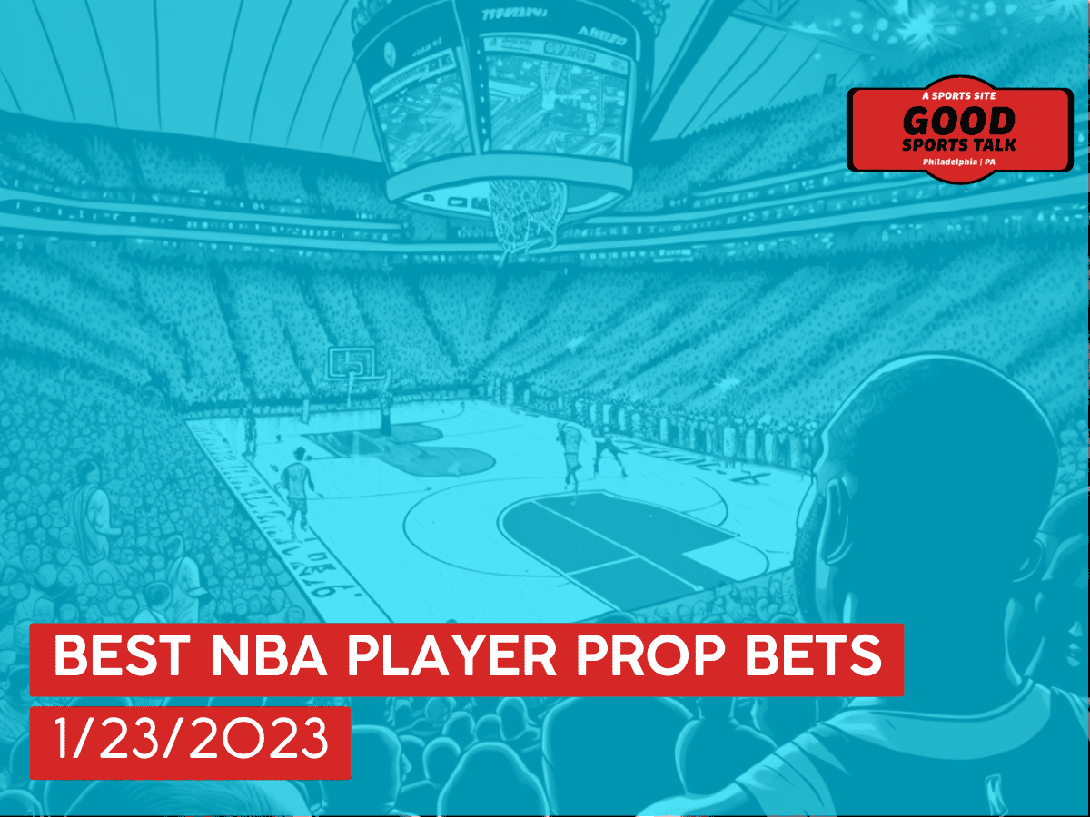 Best NBA player prop bets 1/23/2023