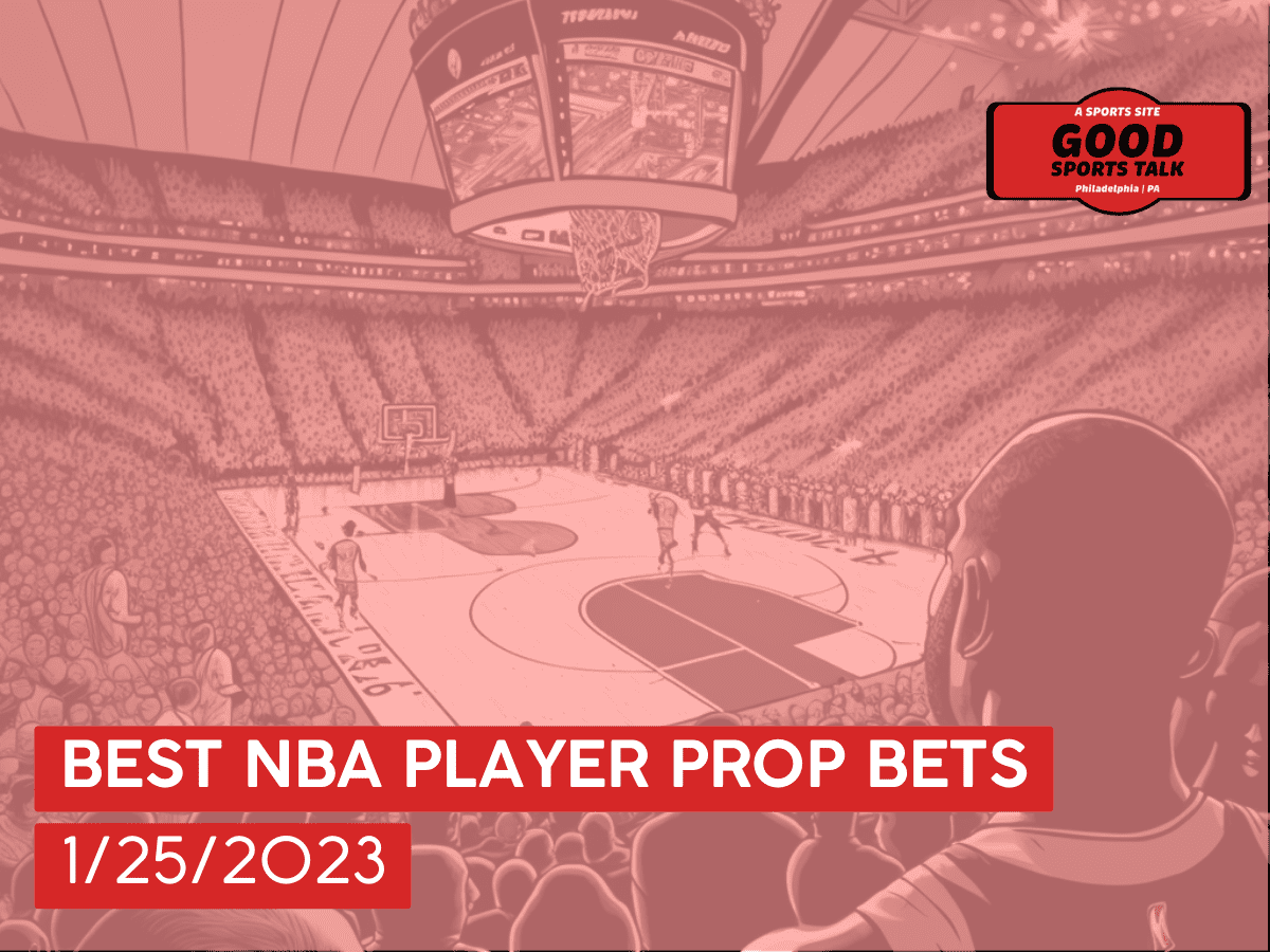 Best NBA player prop bets 1/25/2023