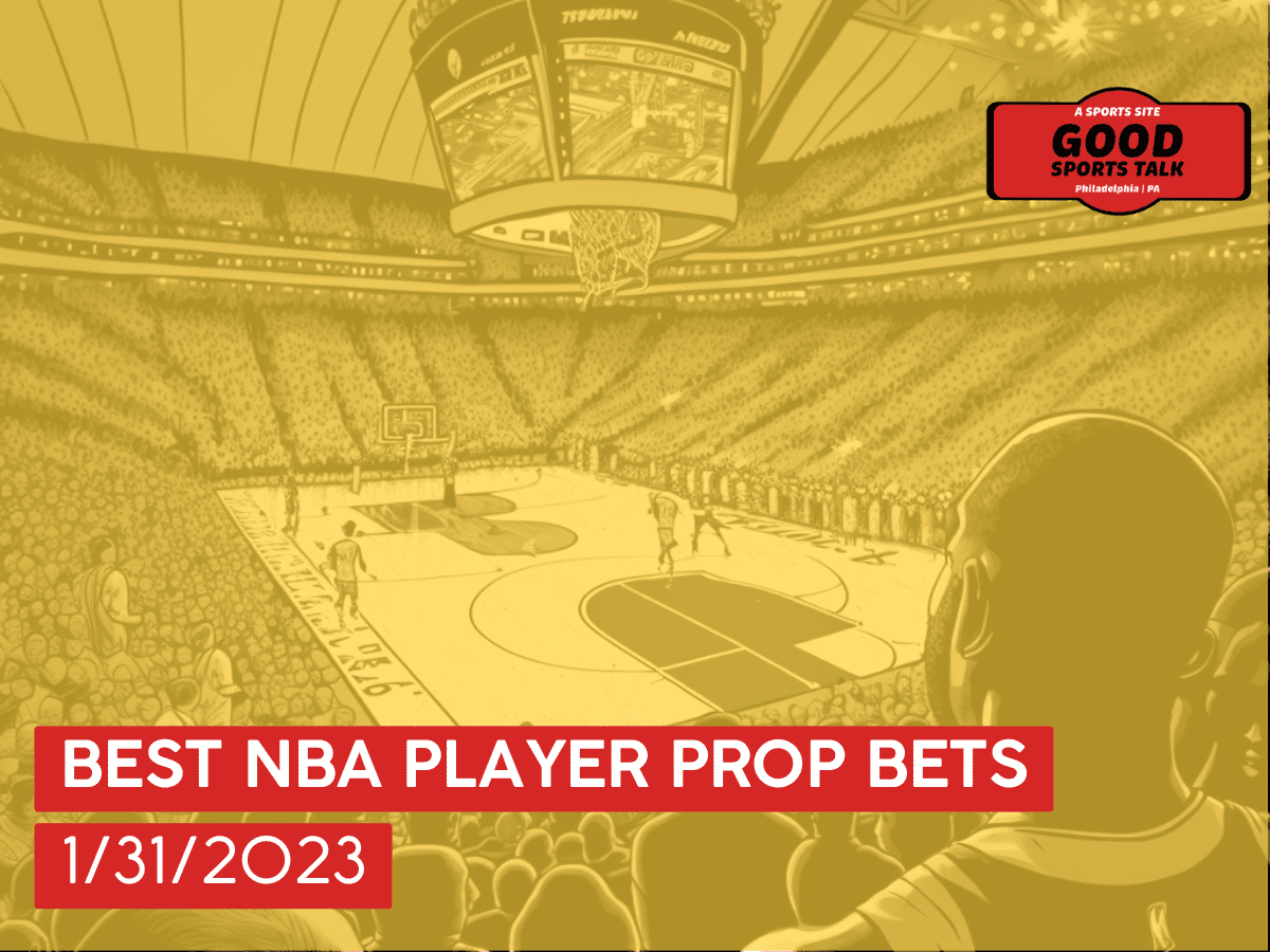 Best NBA player prop bets 1/31/2023