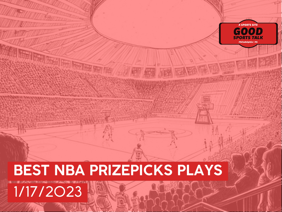 Best NBA PrizePicks plays 1/17/23