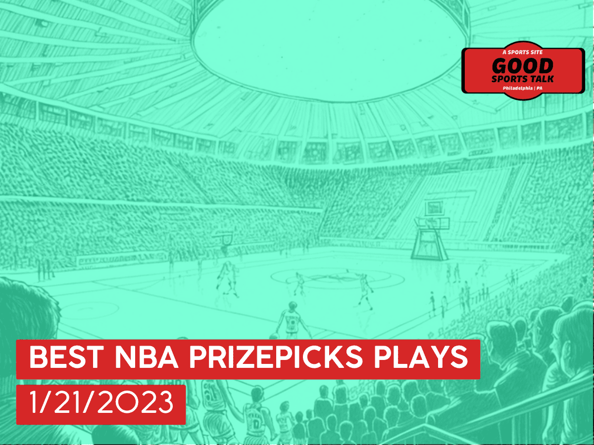 Best NBA PrizePicks plays 1/21/23