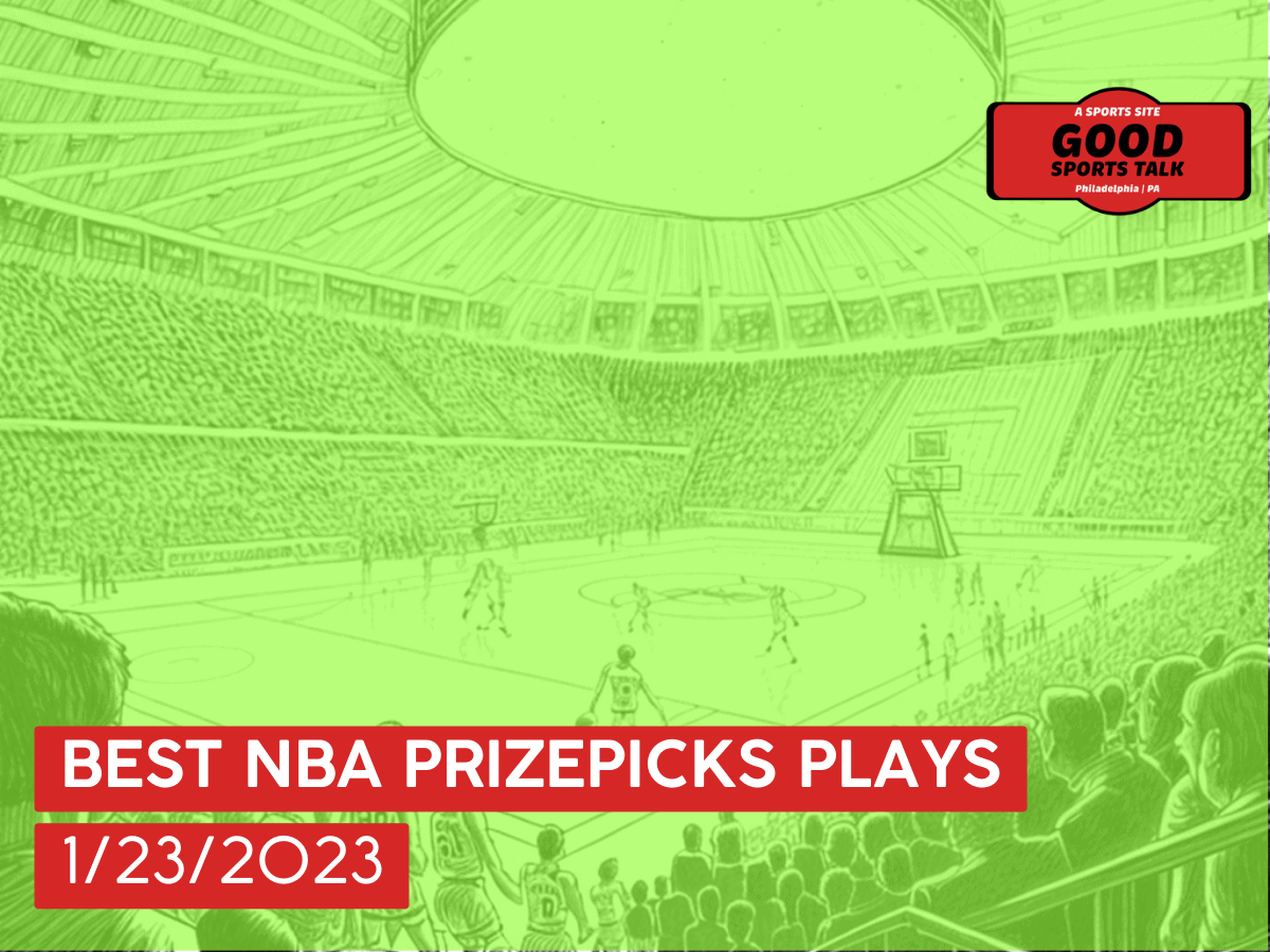 Best NBA PrizePicks plays 1/23/23