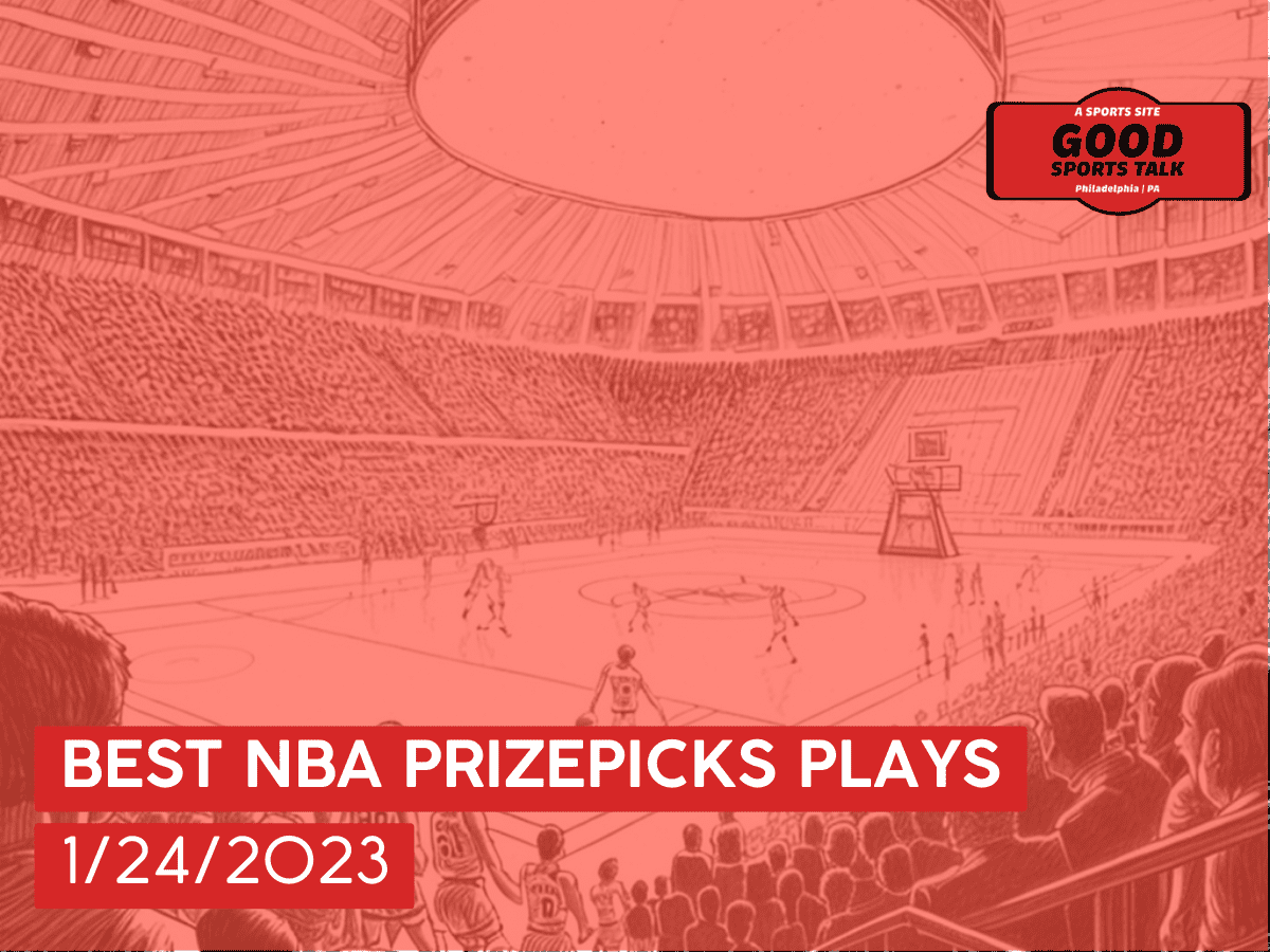 Best NBA PrizePicks plays 1/24/23