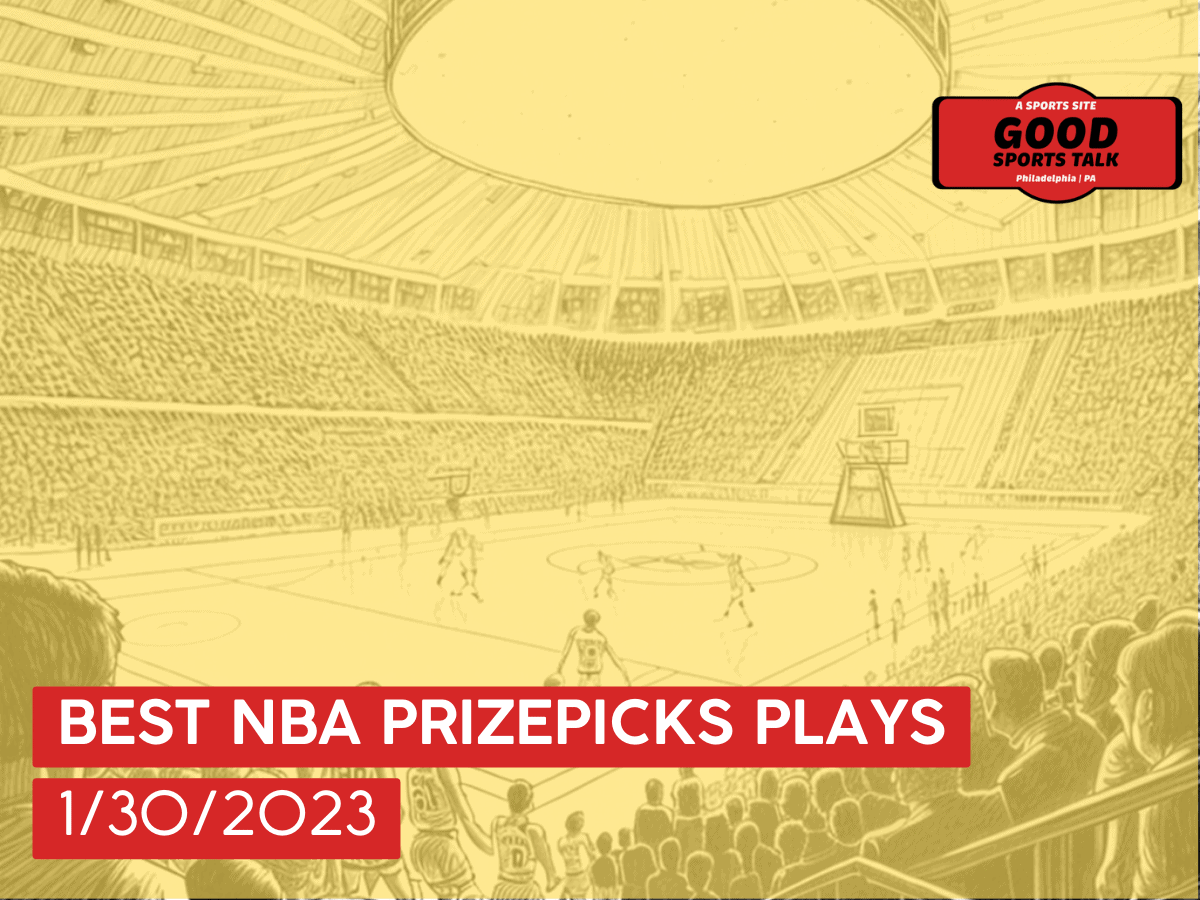 Best NBA PrizePicks plays 1/30/23