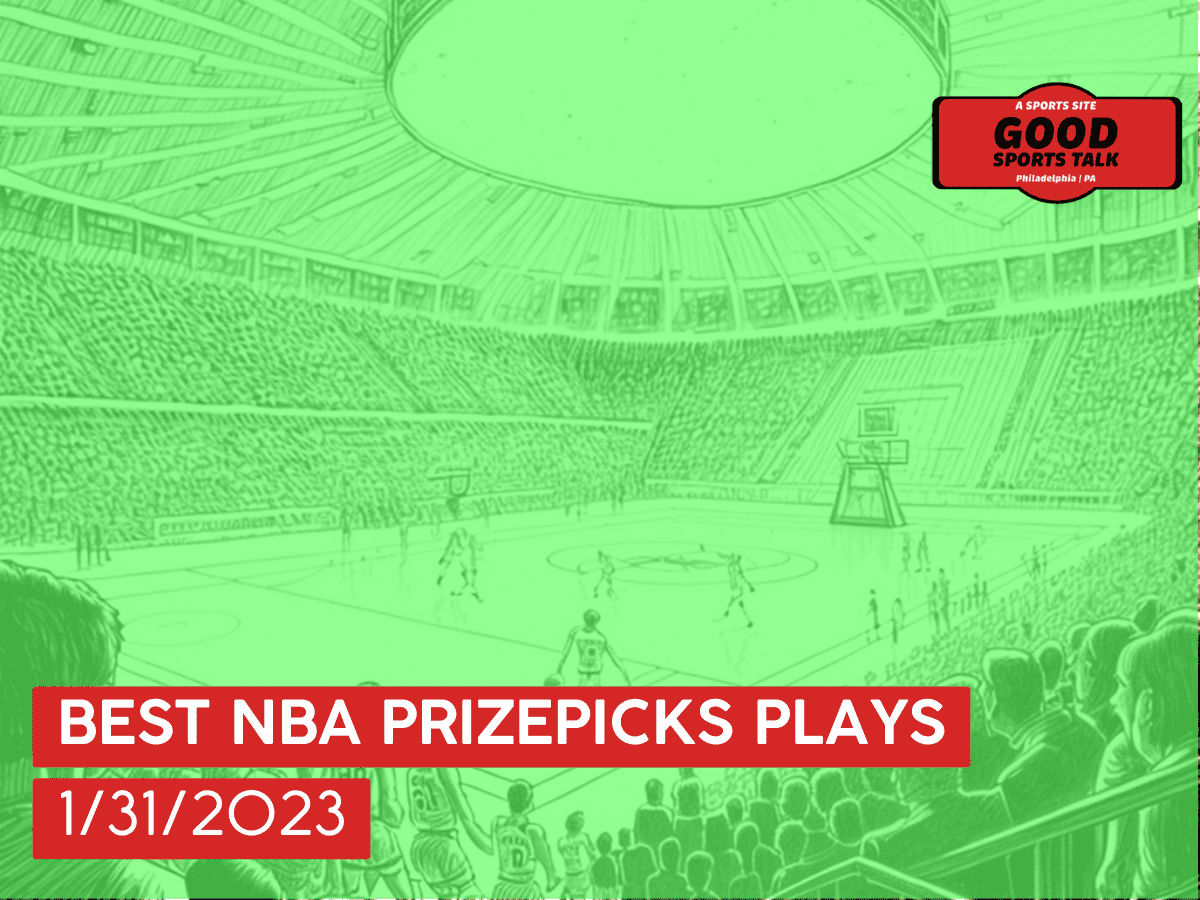 Best NBA PrizePicks plays 1/31/23