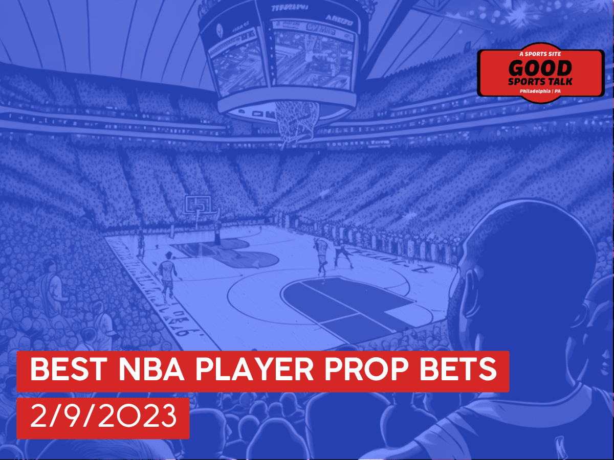 Best NBA player prop bets 2/9/2023
