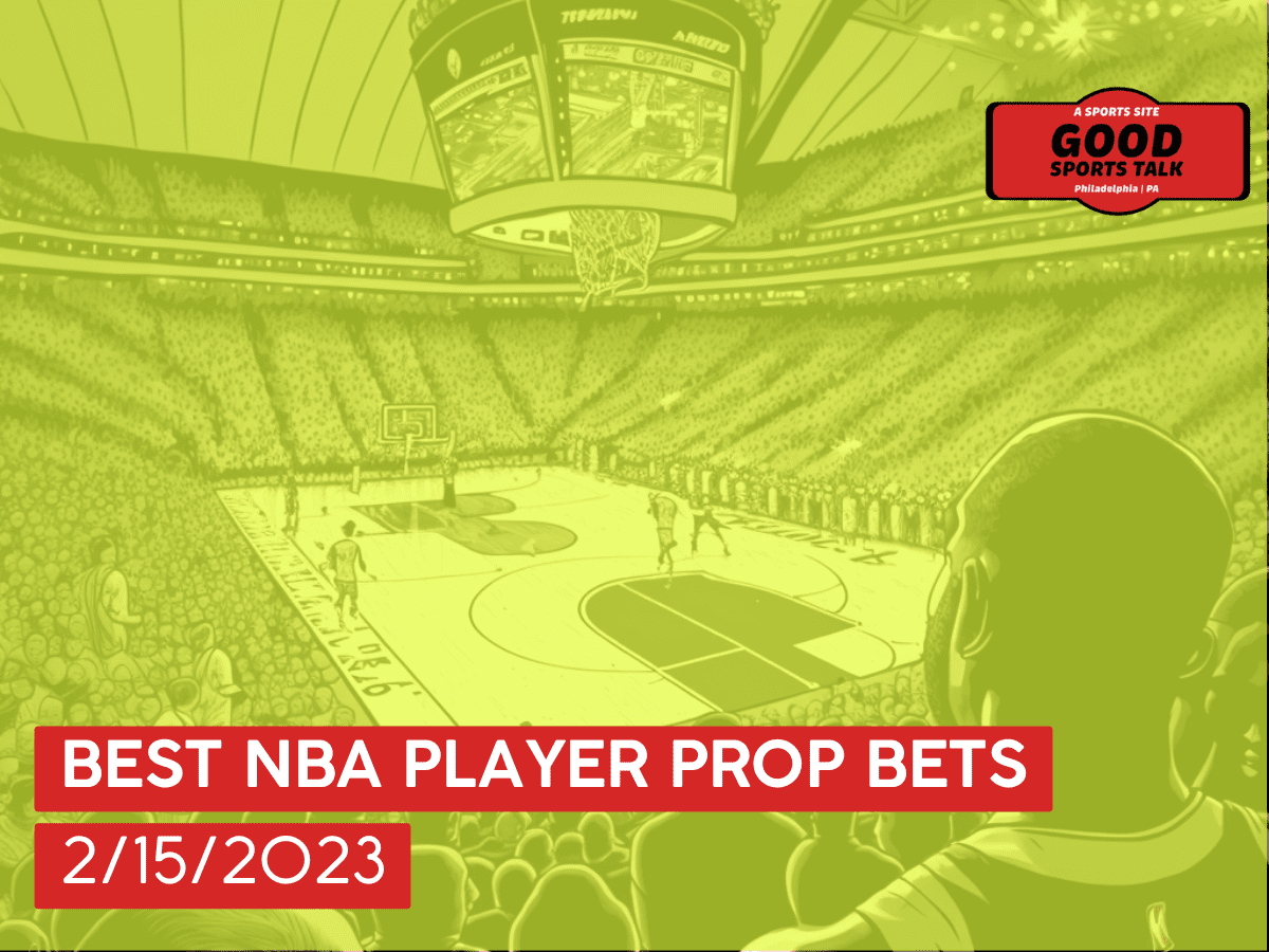 Best NBA player prop bets 2/15/2023