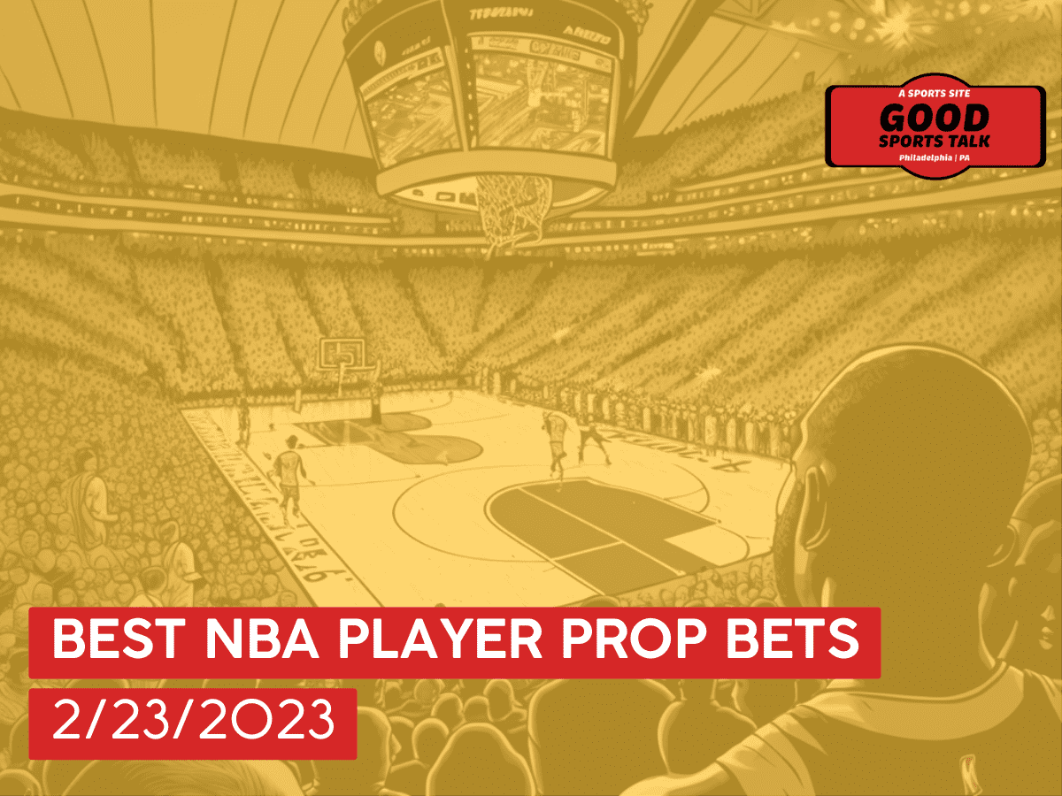 Best NBA player prop bets 2/23/2023