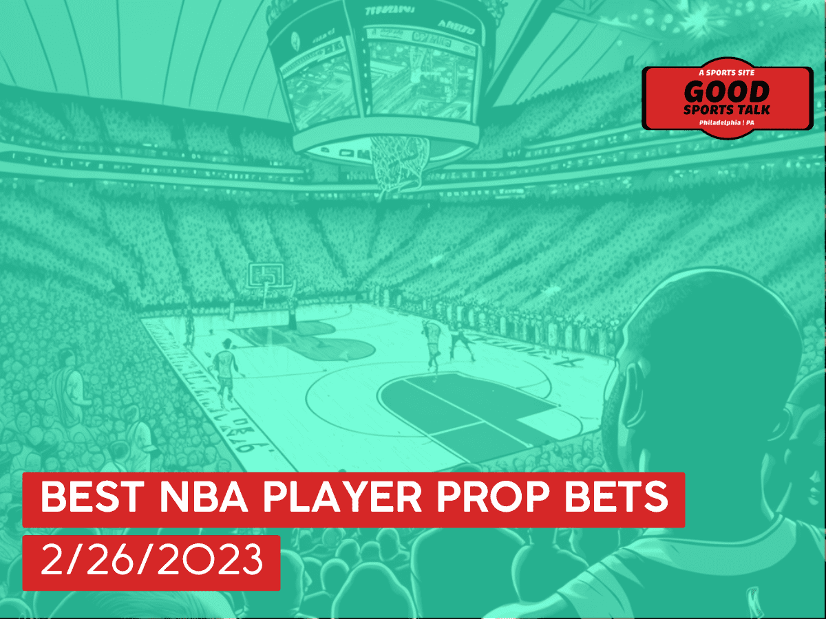 Best NBA player prop bets 2/26/2023