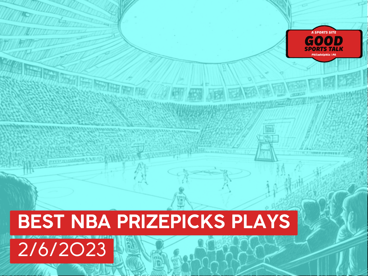 Best NBA PrizePicks plays 2/6/23
