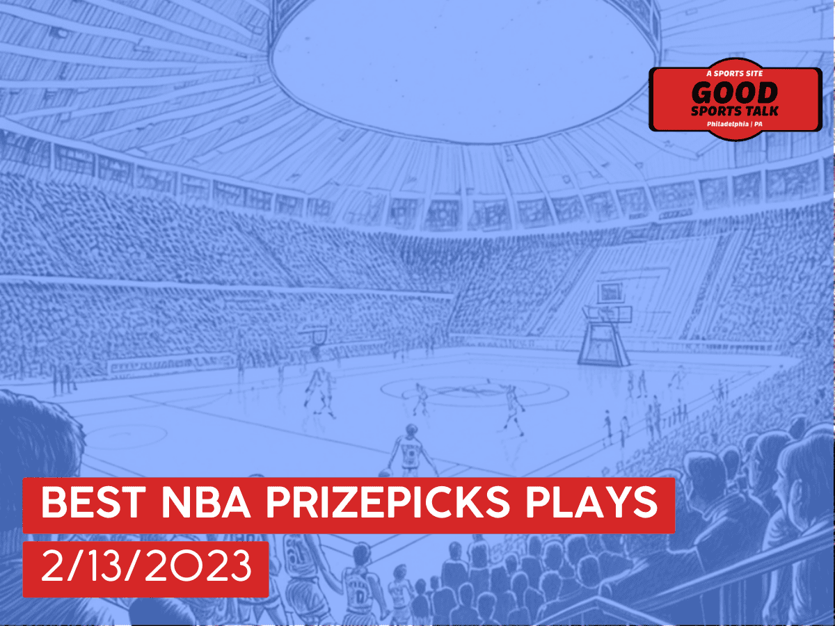 Best NBA PrizePicks plays 2/13/23