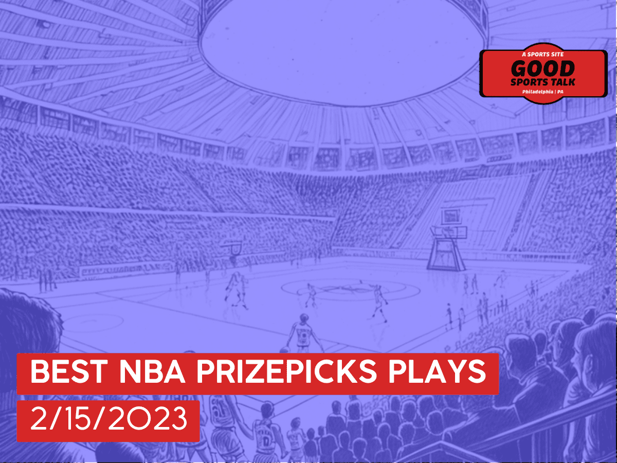 Best NBA PrizePicks plays 2/15/23