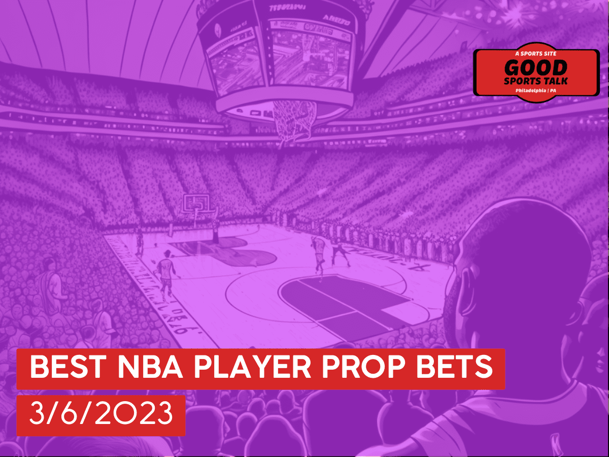Best NBA player prop bets 3/6/2023