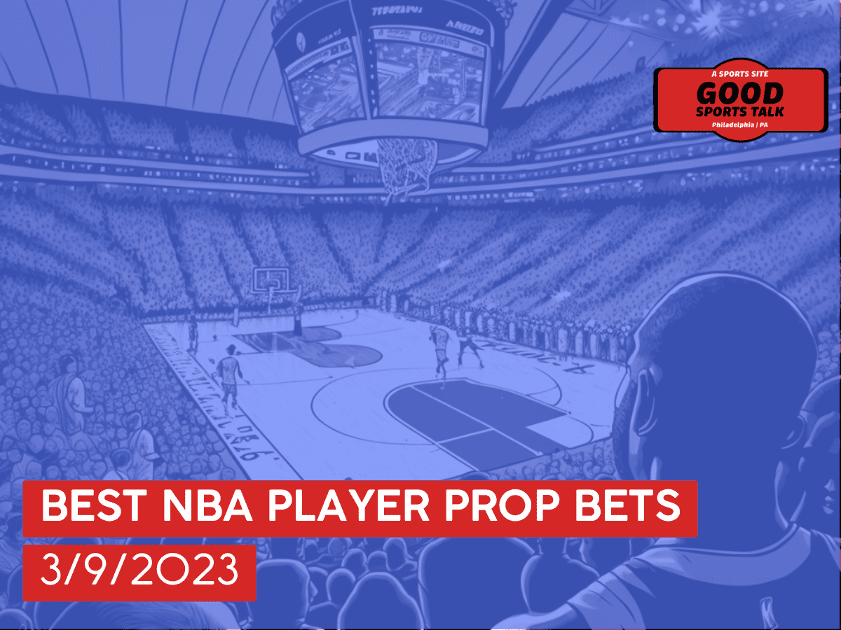 Best NBA player prop bets 3/9/2023