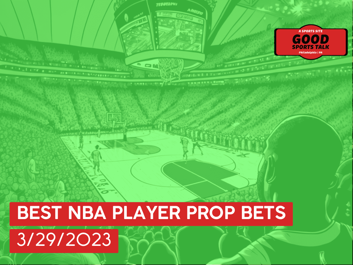Best NBA player prop bets 3/29/2023
