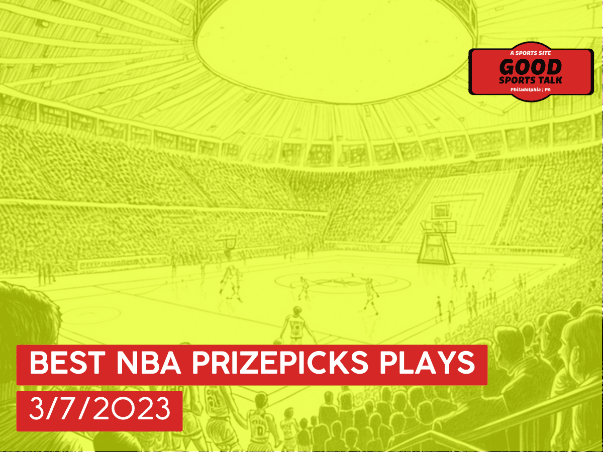 Best NBA PrizePicks plays 3/7/23