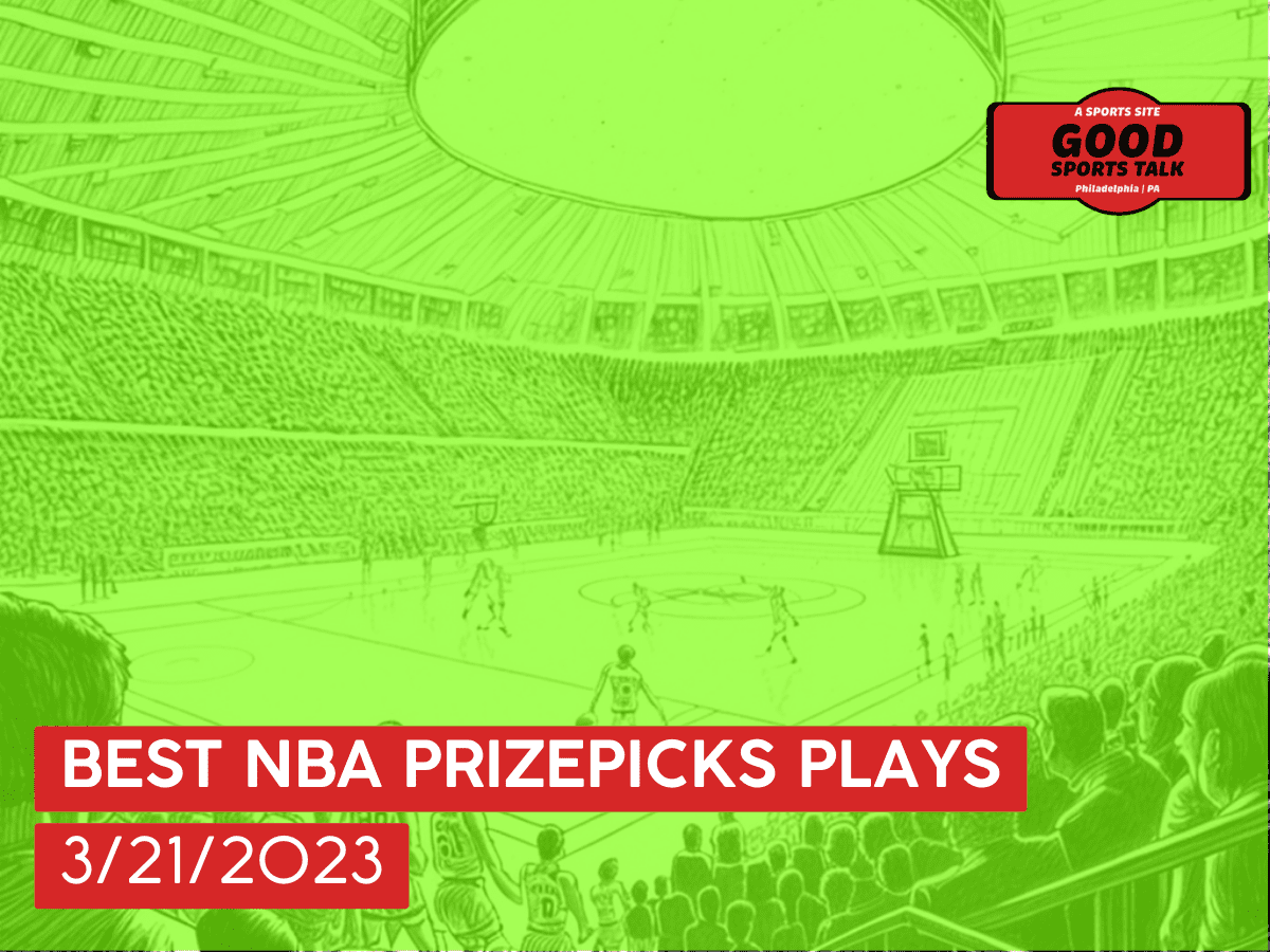 Best NBA PrizePicks plays 3/21/23