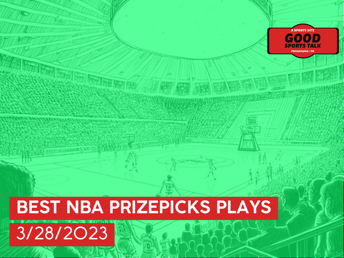 Best NBA PrizePicks plays 3/28/23