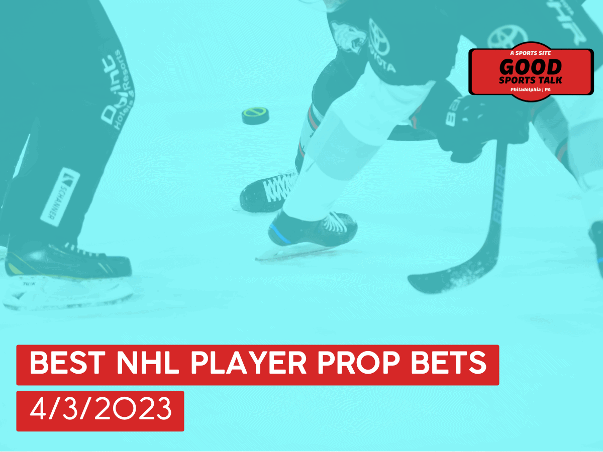 Best NHL player prop bets 4/3/2023